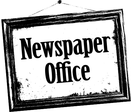 Newspaper Office hang sign